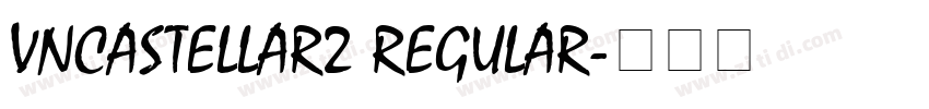 VnCastellar2 Regular字体转换